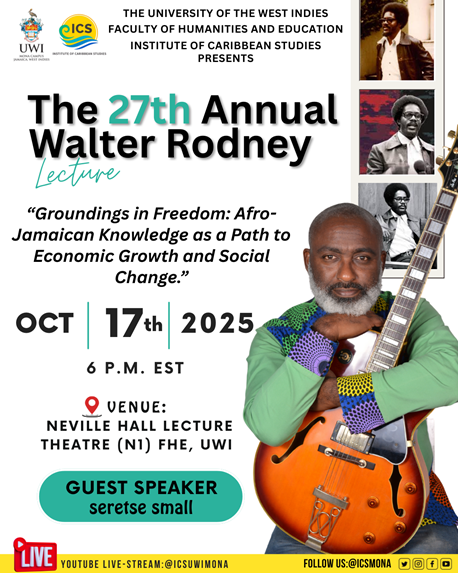 The 27th Annual Walter Rodney Lecture