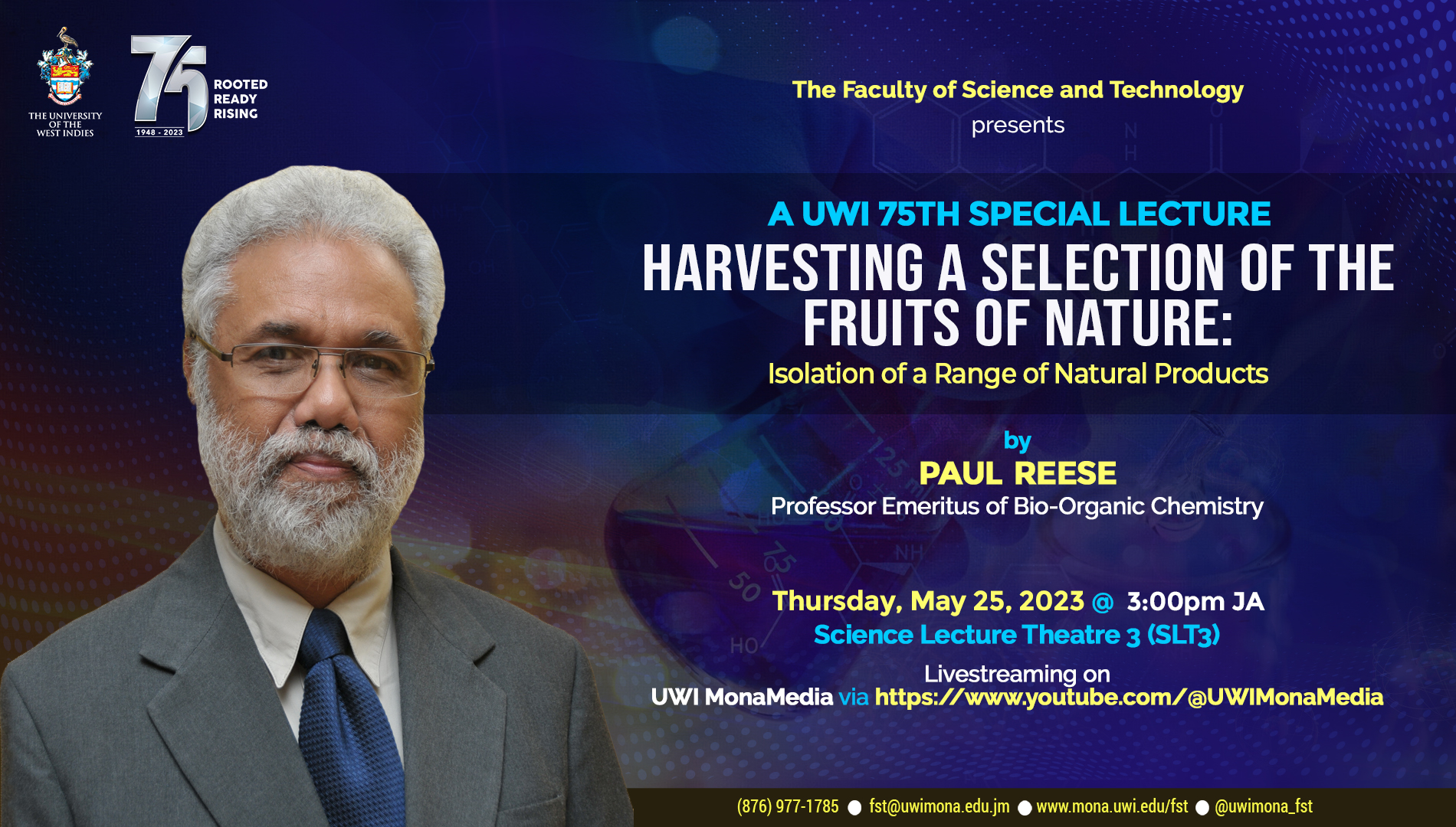 UWI 75th Special Lecture | Harvesting a Selection of the Fruits of Nature