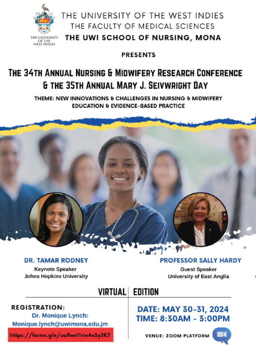 The 34th Annual Nursing and Midwifery Research Conference & 35th Annual Mary J. Seivwright Day