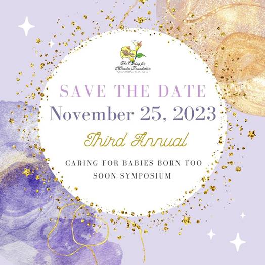 Save the date: The Caring for Miracles Foundation's Third Annual Caring for Babies born too soon Symposium