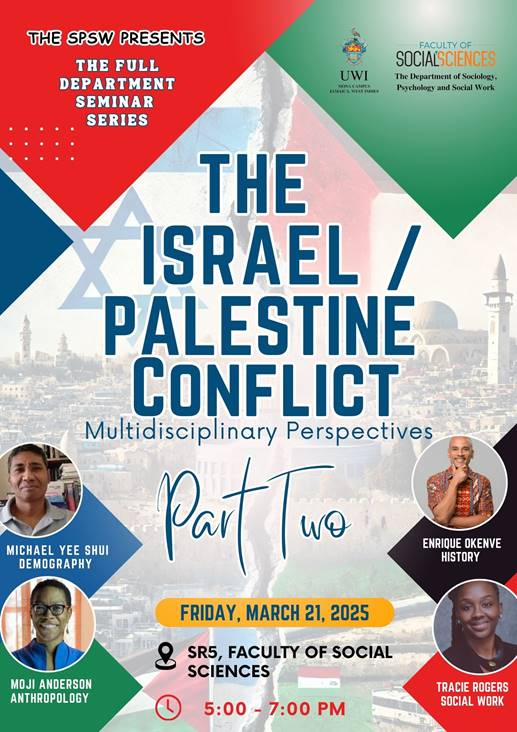 The SPSW Presents: The Full Department Seminar Series - The Israel/Palestine Conflict 