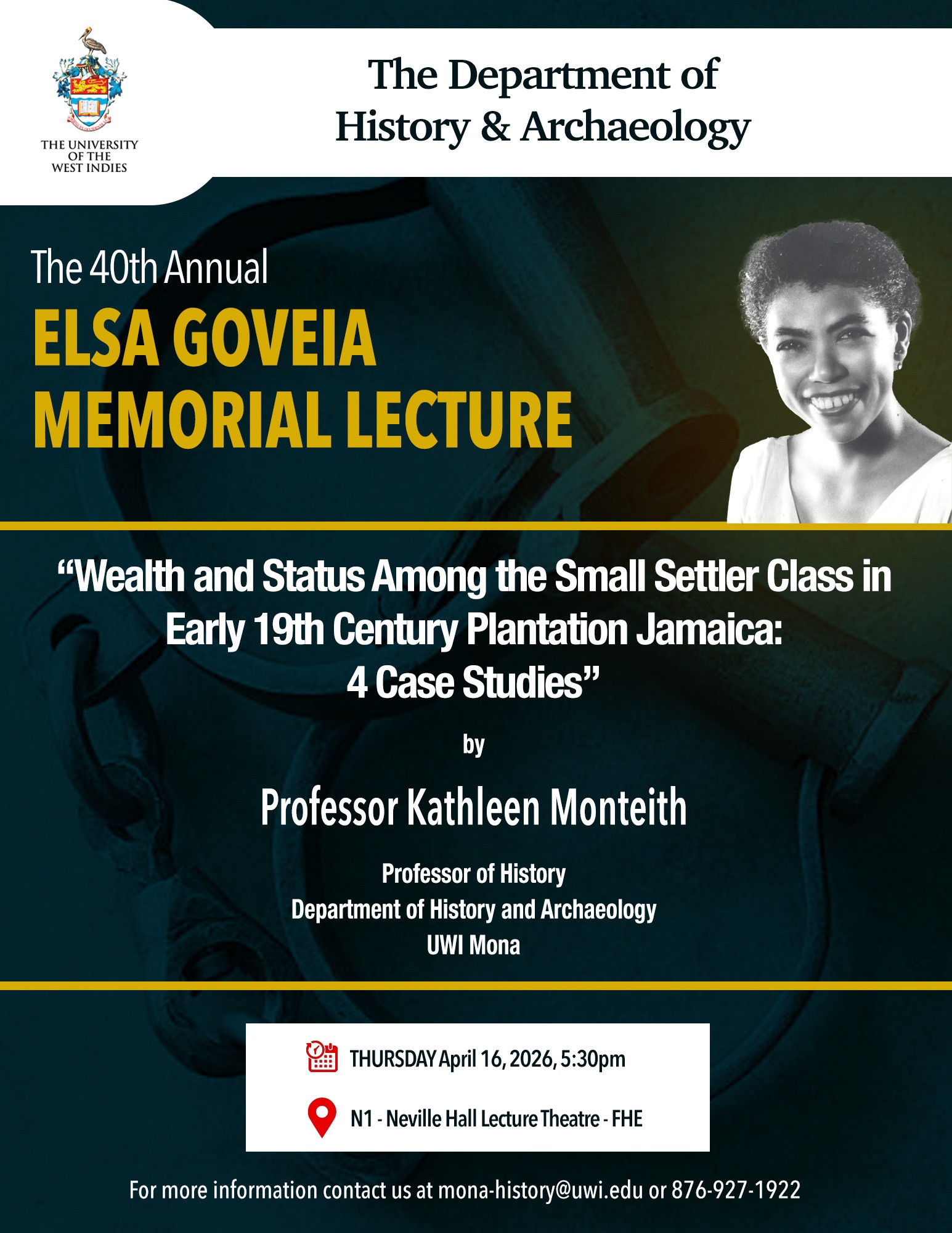 The 40th Annual Elsa Goveia Memorial Lecture 