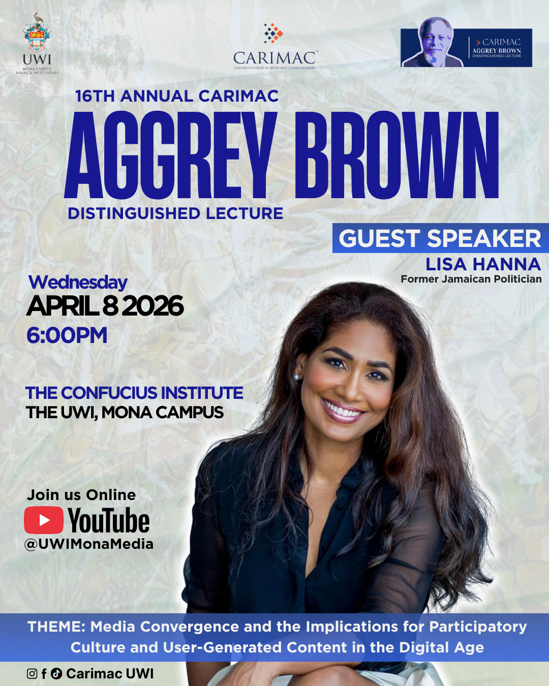 16th Annual CARIMAC Aggrey Brown Distinguished Lecture
